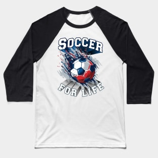 Soccer for Life! Baseball T-Shirt